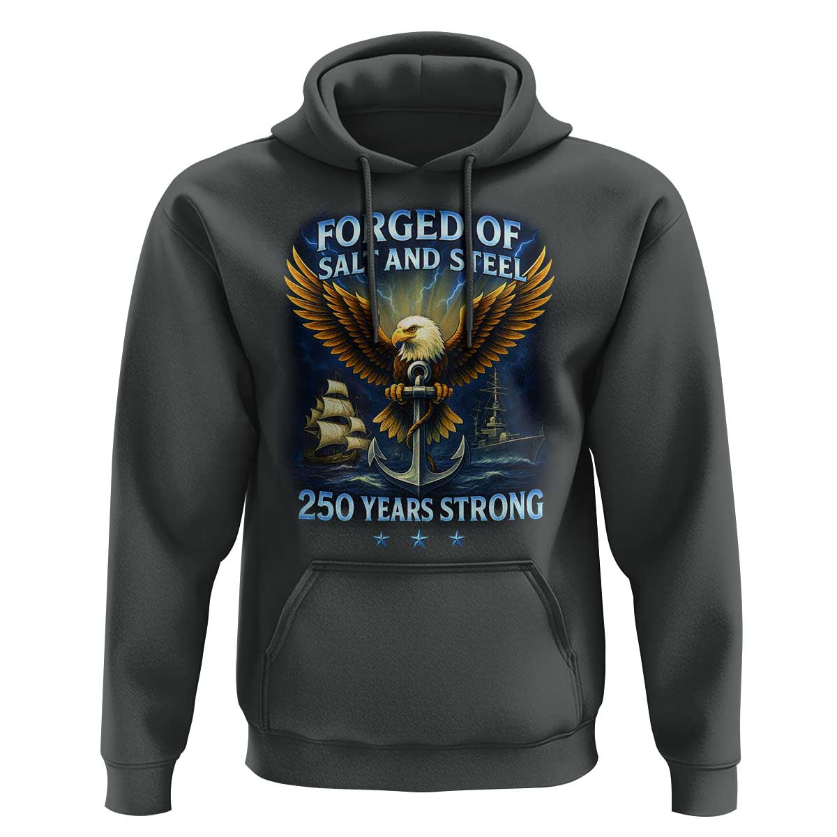 Navy Veteran 250th Anniversary Hoodie Forged of Salt and Steel US Naval Ships 250th Anniversary - Wonder Print Shop