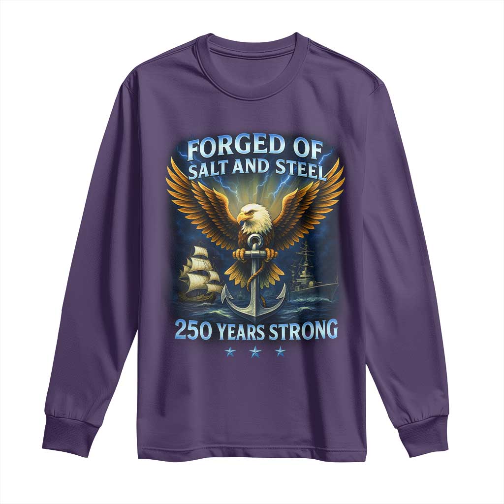 Navy Veteran 250th Anniversary Long Sleeve Shirt Forged of Salt and Steel US Naval Ships 250th Anniversary - Wonder Print Shop
