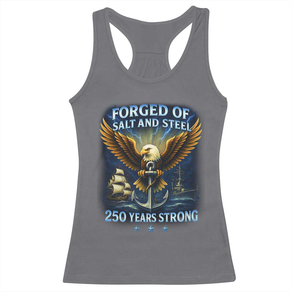 Navy Veteran 250th Anniversary Racerback Tank Top Forged of Salt and Steel US Naval Ships 250th Anniversary - Wonder Print Shop