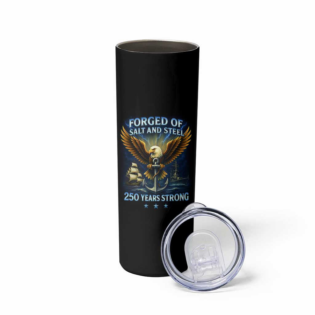 Navy Veteran 250th Anniversary Skinny Tumbler Forged of Salt and Steel US Naval Ships 250th Anniversary - Wonder Print Shop