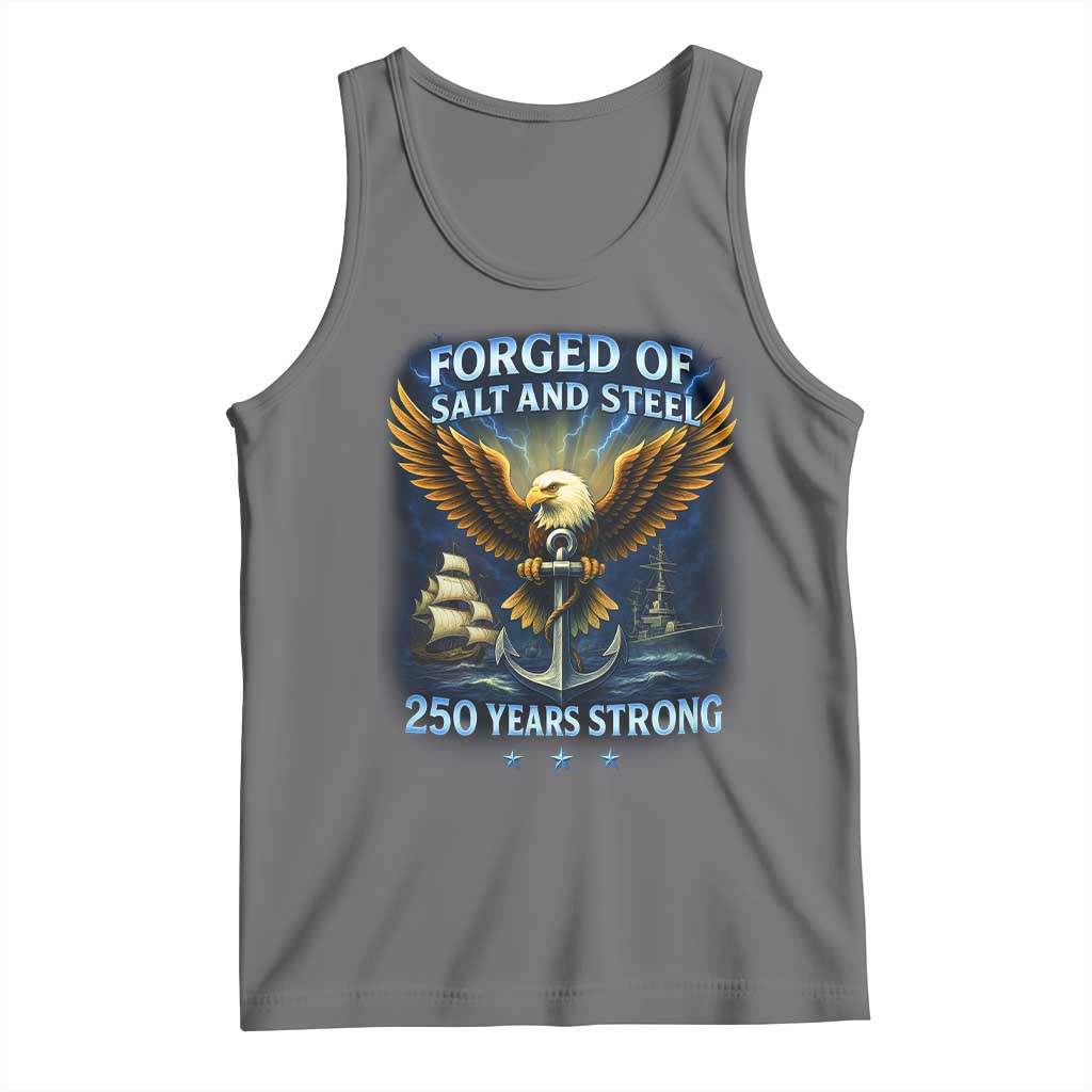 Navy Veteran 250th Anniversary Tank Top Forged of Salt and Steel US Naval Ships 250th Anniversary - Wonder Print Shop