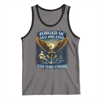 Navy Veteran 250th Anniversary Tank Top Forged of Salt and Steel US Naval Ships 250th Anniversary - Wonder Print Shop