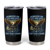 Navy Veteran 250th Anniversary Tumbler Cup Forged of Salt and Steel US Naval Ships 250th Anniversary - Wonder Print Shop