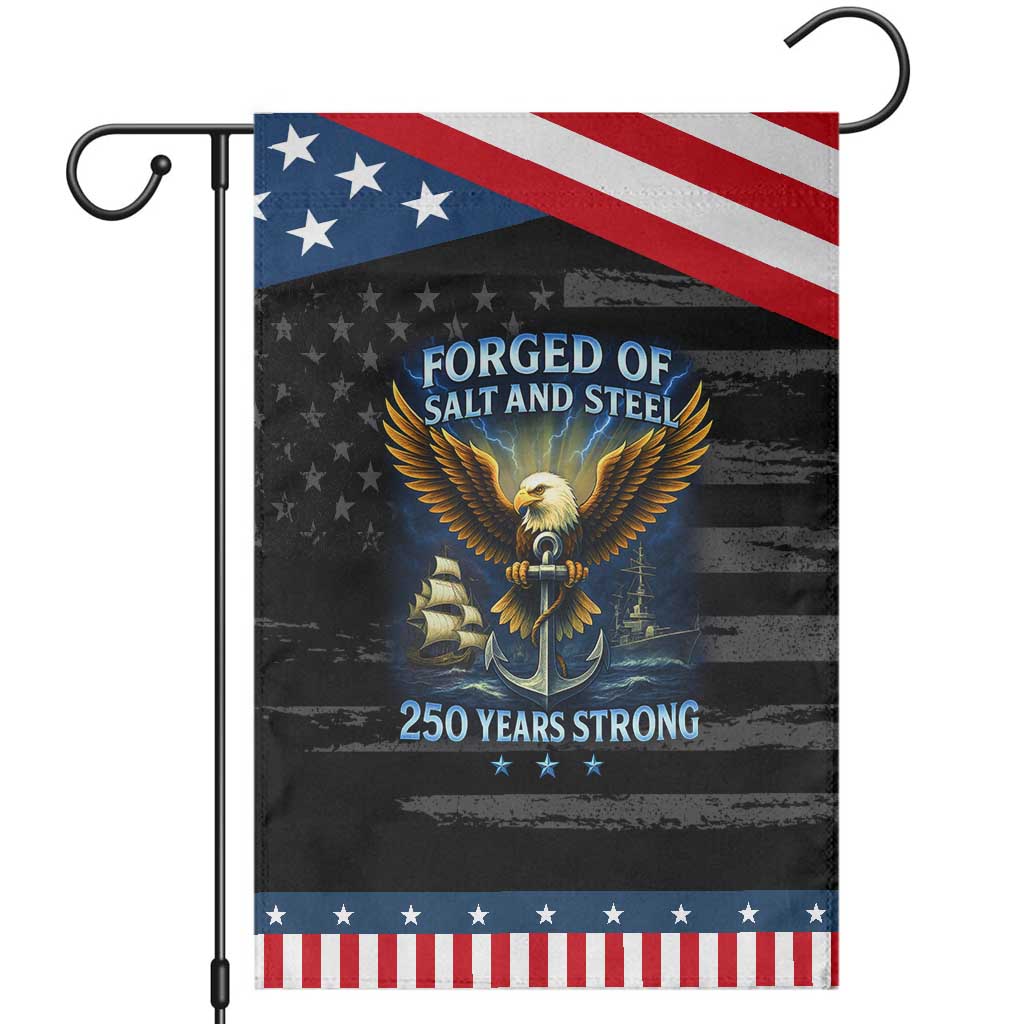 Navy Veteran 250th Anniversary Garden Flag Forged of Salt and Steel US Naval Ships 250th Anniversary