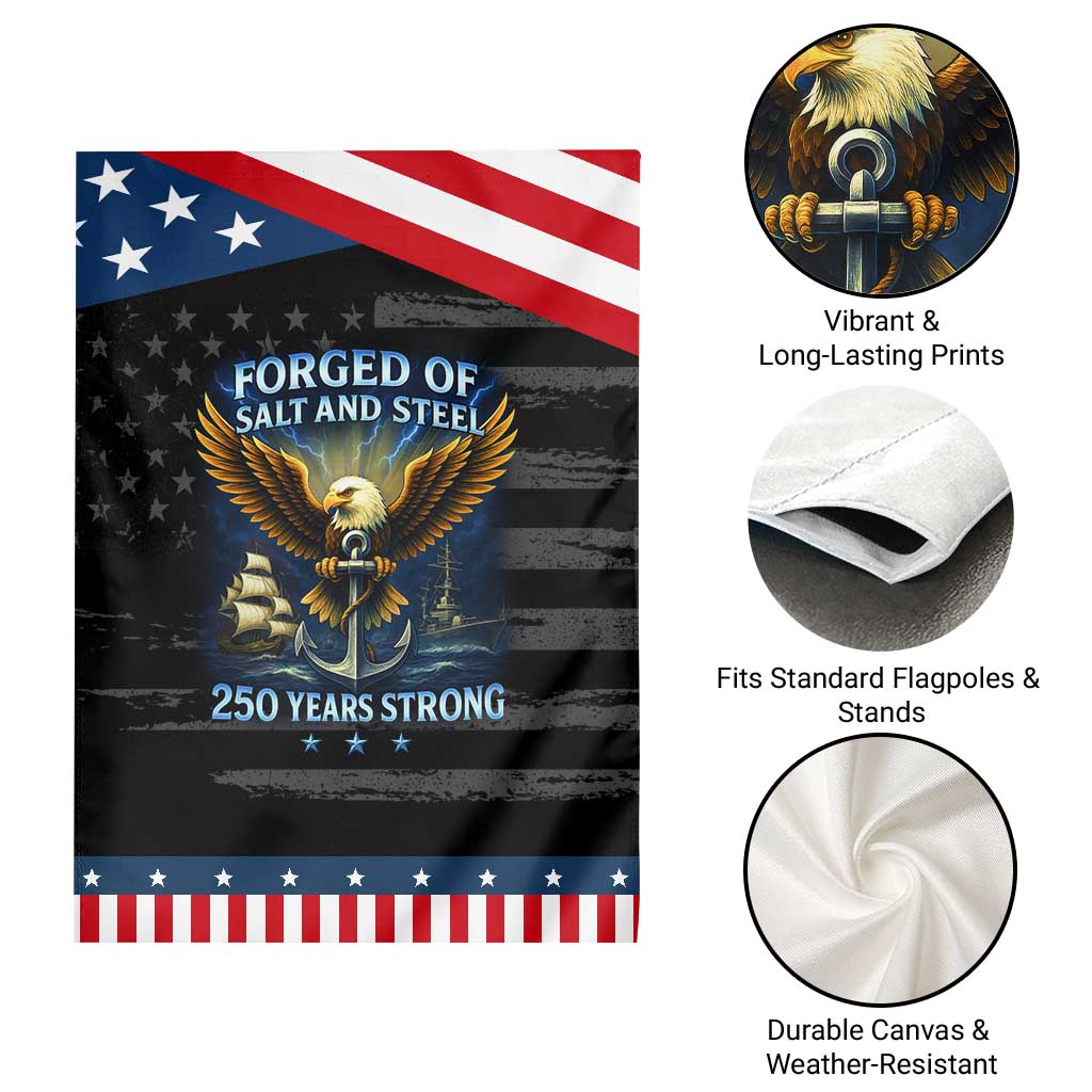 Navy Veteran 250th Anniversary Garden Flag Forged of Salt and Steel US Naval Ships 250th Anniversary