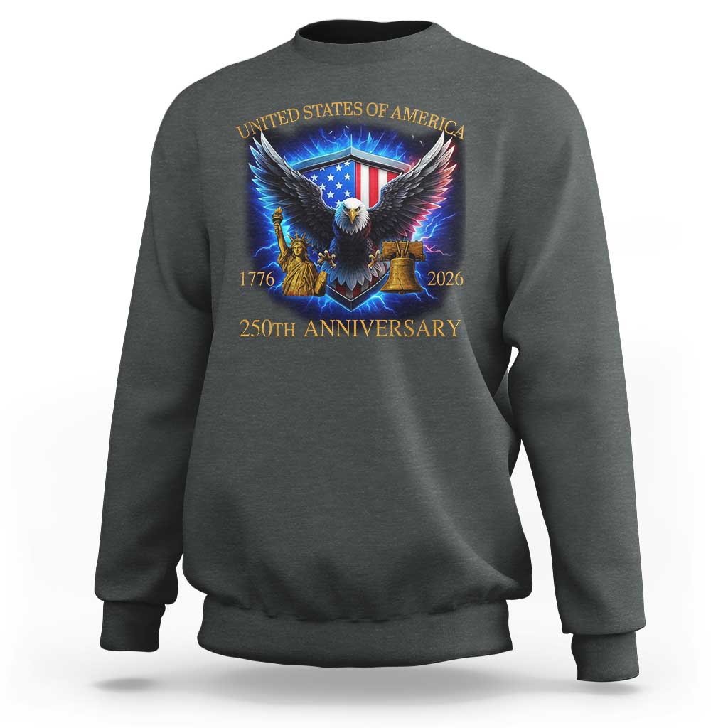 250 Years America Flag Sweatshirt Eagle 250th Anniversary USA Patriotic 1776 2026 - Wonder Print Shop