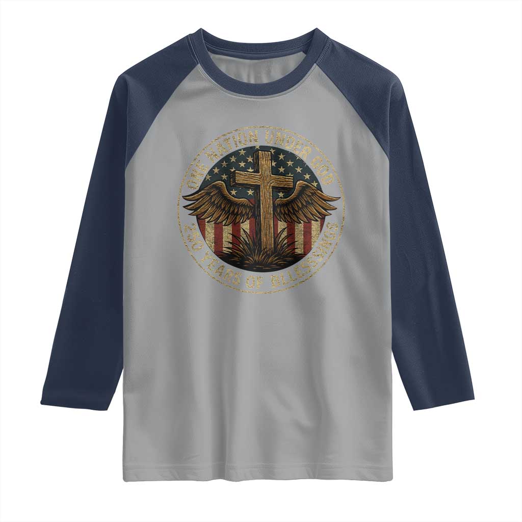 Blessings America 250 Years Raglan Shirt One Nation Under God USA 250th Anniversary Patriotic Cross - Wonder Print Shop