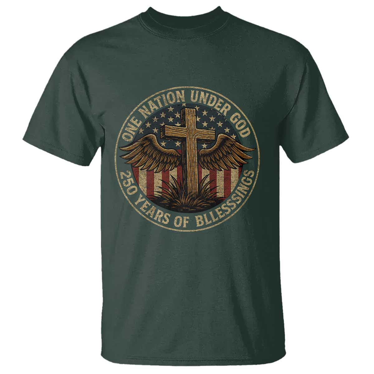 Blessings America 250 Years T Shirt One Nation Under God USA 250th Anniversary Patriotic Cross - Wonder Print Shop