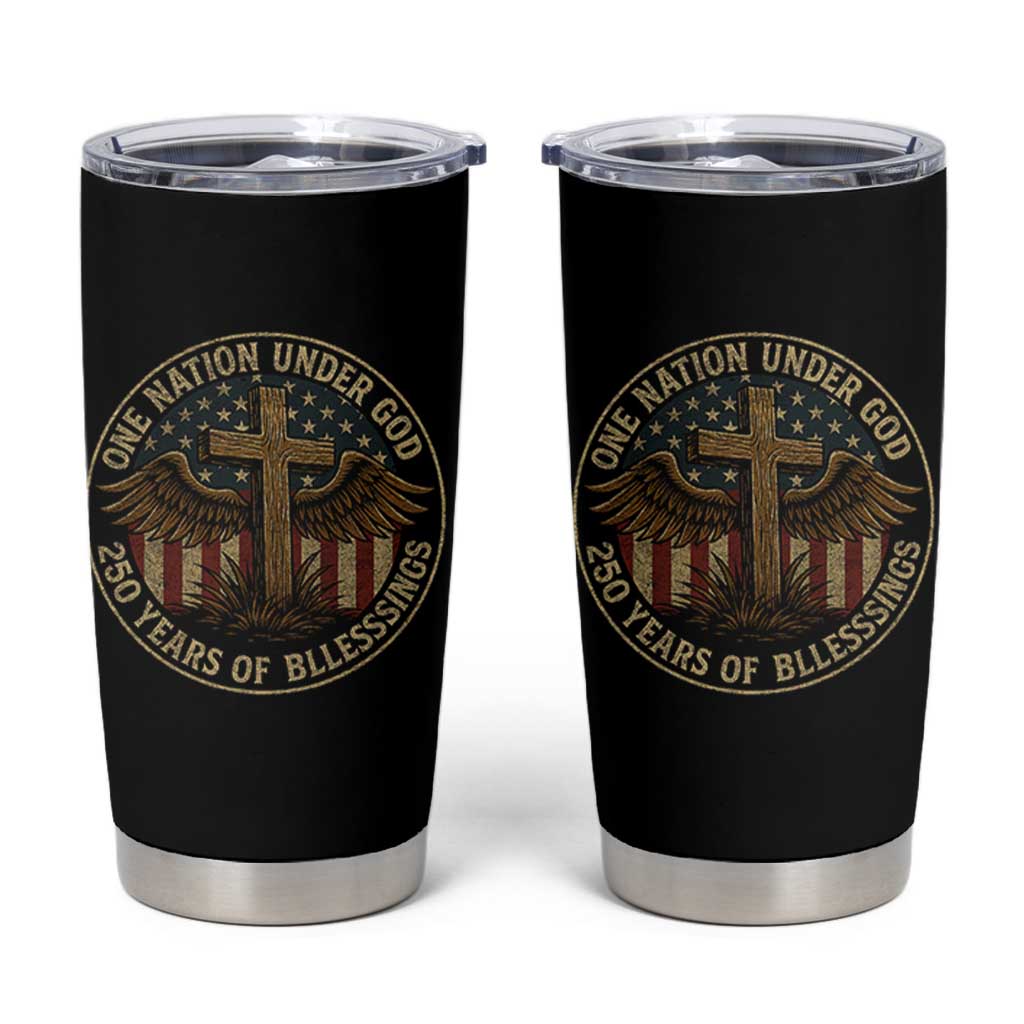 Blessings America 250 Years Tumbler Cup One Nation Under God USA 250th Anniversary Patriotic Cross - Wonder Print Shop