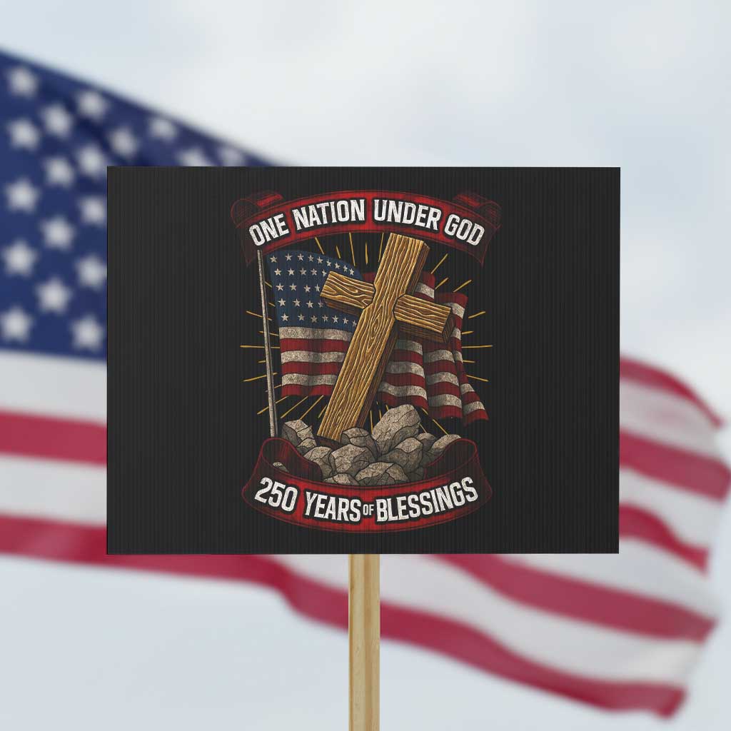 Blessings America Protest Sign One Nation Under God USA 250th Anniversary Patriotic Christian - Wonder Print Shop