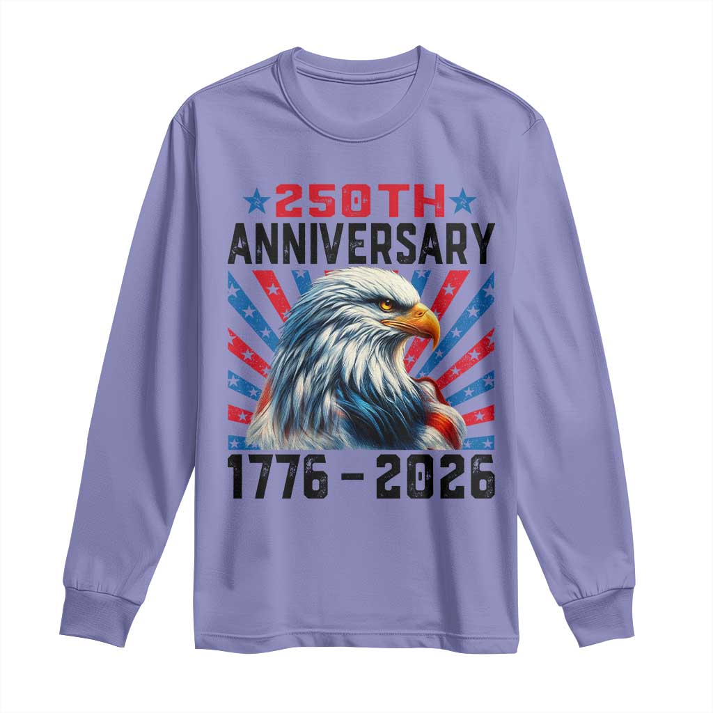 Eagle Flag America 250 Long Sleeve Shirt 1776-2026 250th Birthday - Wonder Print Shop