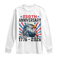 Eagle Flag America 250 Long Sleeve Shirt 1776-2026 250th Birthday - Wonder Print Shop