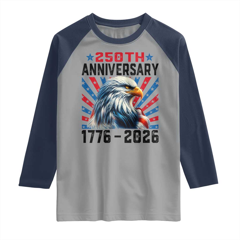 Eagle Flag America 250 Raglan Shirt 1776-2026 250th Birthday - Wonder Print Shop