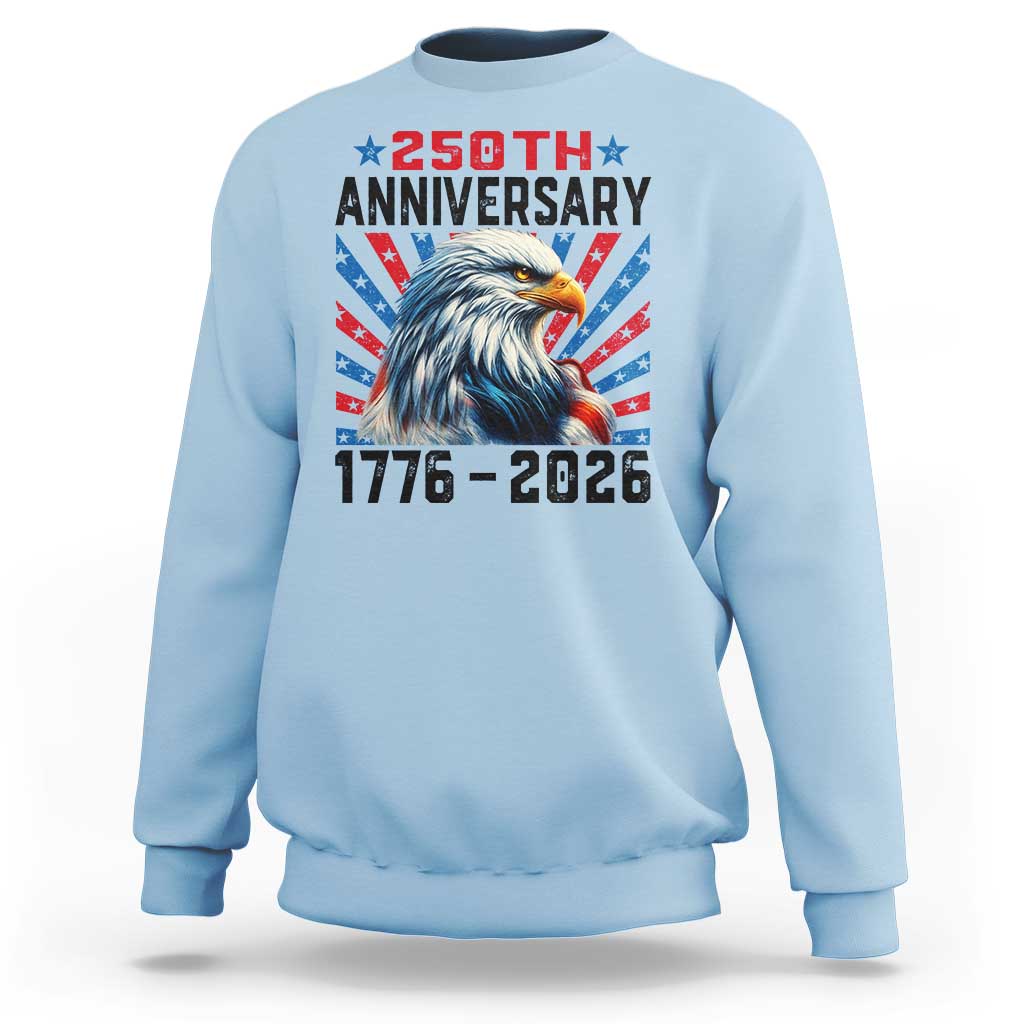 Eagle Flag America 250 Sweatshirt 1776-2026 250th Birthday - Wonder Print Shop