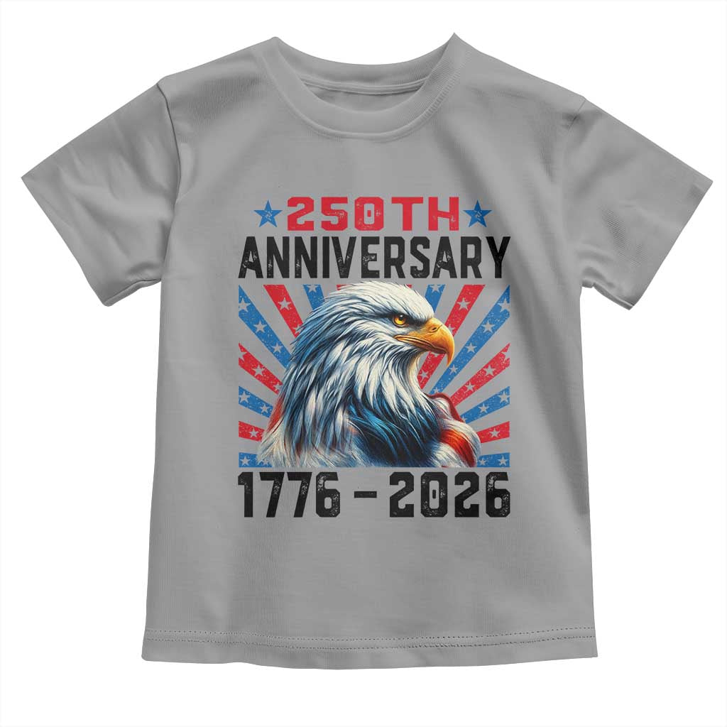 Eagle Flag America 250 Toddler T Shirt 1776-2026 250th Birthday - Wonder Print Shop