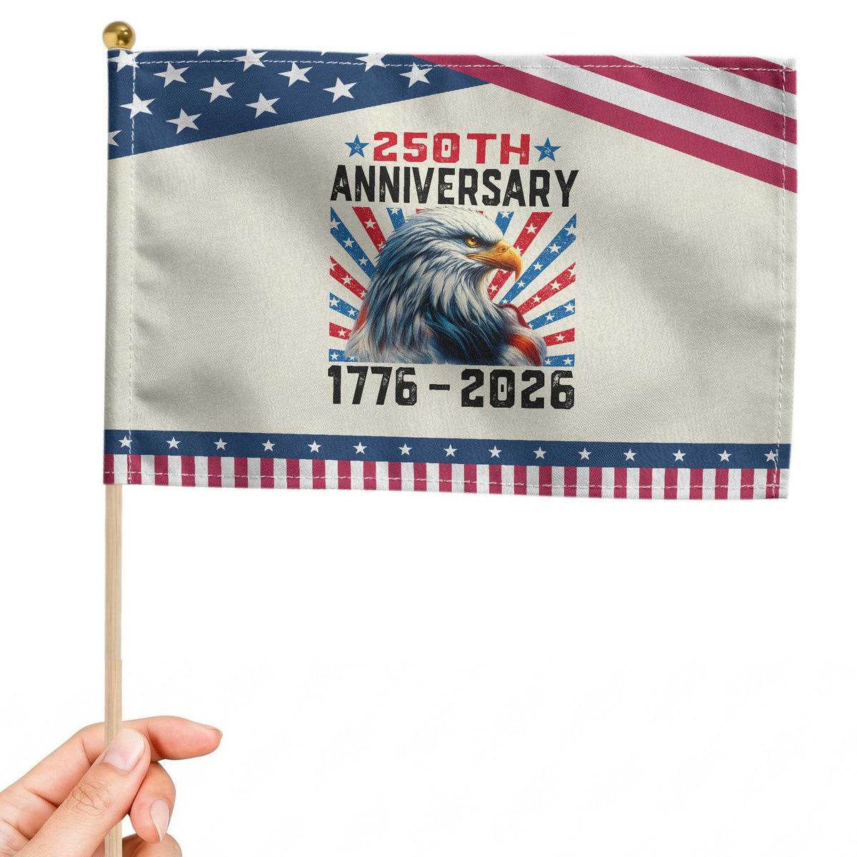 Eagle Flag America 250 Patriotic Handheld Flag 1776-2026 250th Birthday