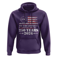 250 Years America Flag Hoodie USA 250th Anniversary Patriotic We The People 1776 2026 - Wonder Print Shop