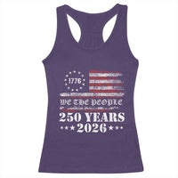 250 Years America Flag Racerback Tank Top USA 250th Anniversary Patriotic We The People 1776 2026 - Wonder Print Shop