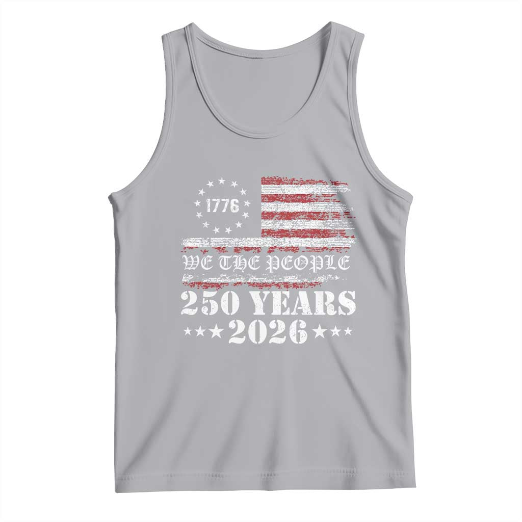 250 Years America Flag Tank Top USA 250th Anniversary Patriotic We The People 1776 2026 - Wonder Print Shop