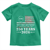 250 Years America Flag Toddler T Shirt USA 250th Anniversary Patriotic We The People 1776 2026 - Wonder Print Shop