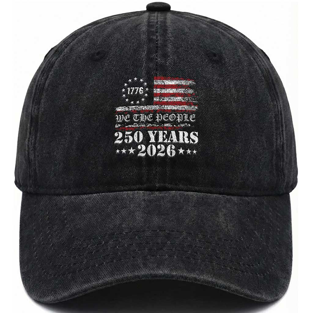 250 Years America Flag Washed Cotton Baseball Cap USA 250th Anniversary Patriotic We The People 1776 2026