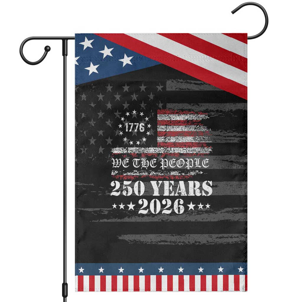 250 Years America Flag Garden Flag USA 250th Anniversary Patriotic We The People 1776 2026