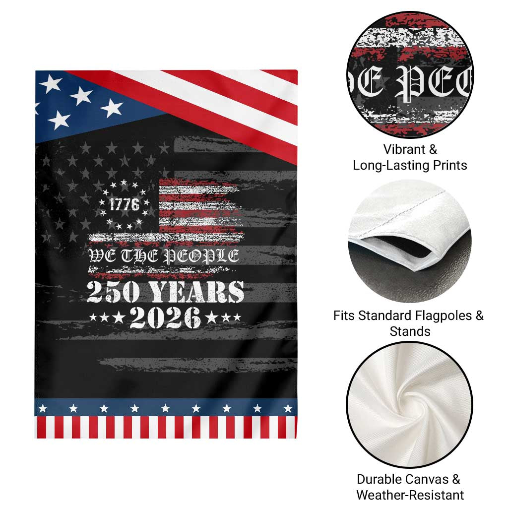 250 Years America Flag Garden Flag USA 250th Anniversary Patriotic We The People 1776 2026