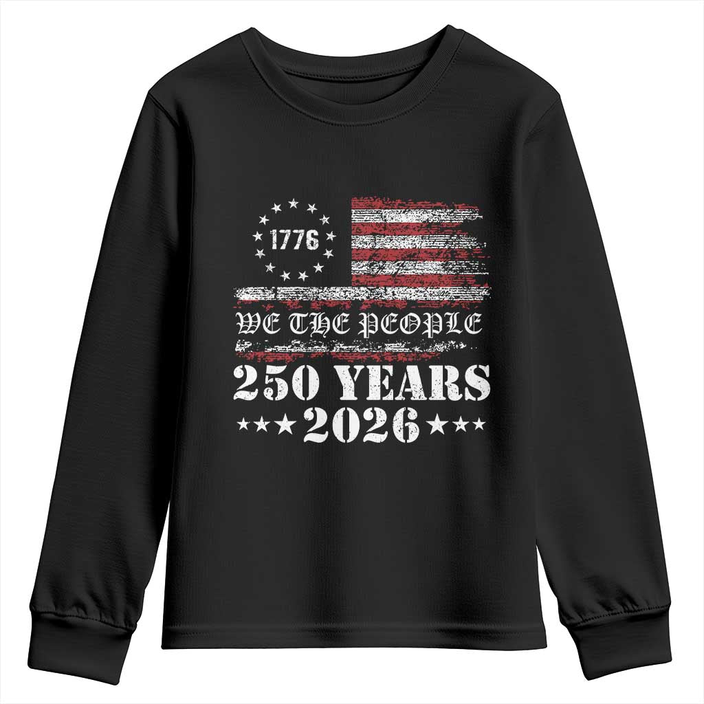 250 Years America Flag Youth Sweatshirt USA 250th Anniversary Patriotic We The People 1776 2026 - Wonder Print Shop