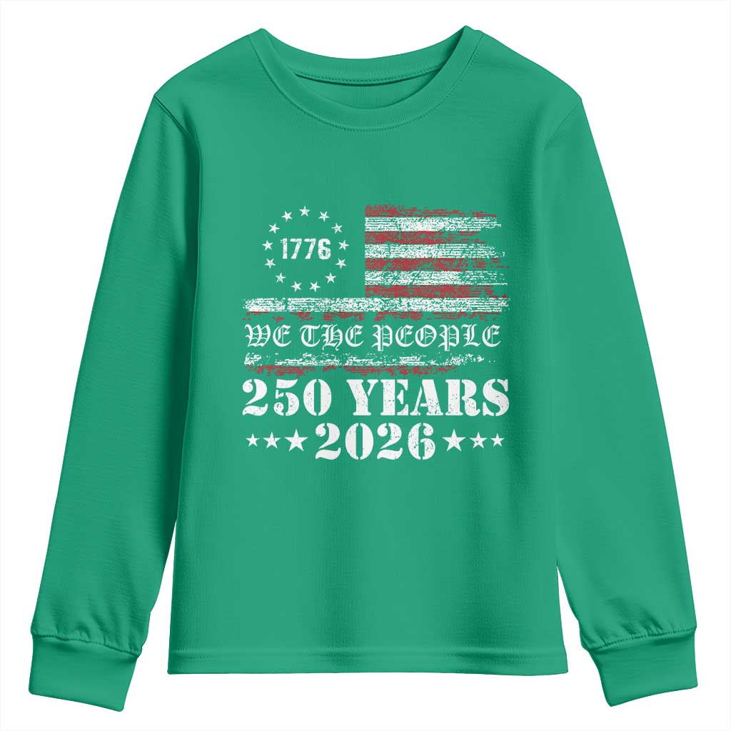 250 Years America Flag Youth Sweatshirt USA 250th Anniversary Patriotic We The People 1776 2026 - Wonder Print Shop