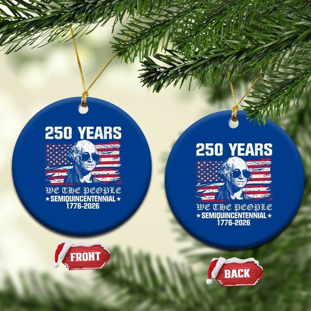 250 Years America Flag Ceramic Ornament George Washington 1776 2026 USA 250th Anniversary Patriotic - Wonder Print Shop