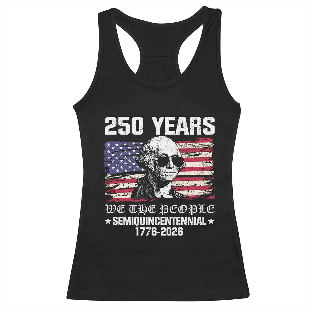 250 Years America Flag Racerback Tank Top George Washington 1776 2026 USA 250th Anniversary Patriotic - Wonder Print Shop