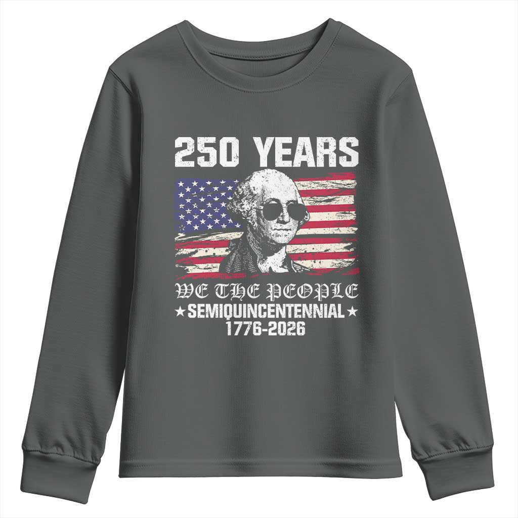 250 Years America Flag Youth Sweatshirt George Washington 1776 2026 USA 250th Anniversary Patriotic - Wonder Print Shop