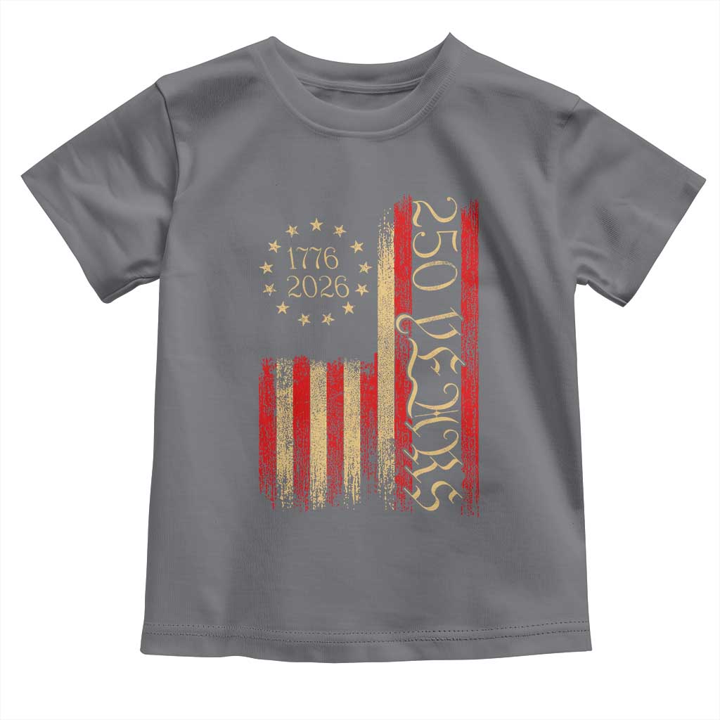 250 Years America Flag Toddler T Shirt 250th Anniversary USA - Wonder Print Shop
