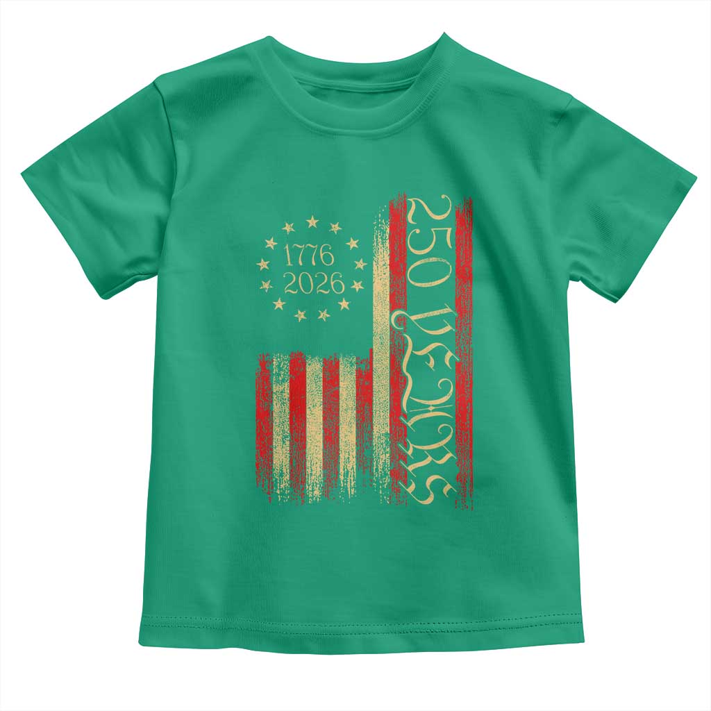 250 Years America Flag Toddler T Shirt 250th Anniversary USA - Wonder Print Shop