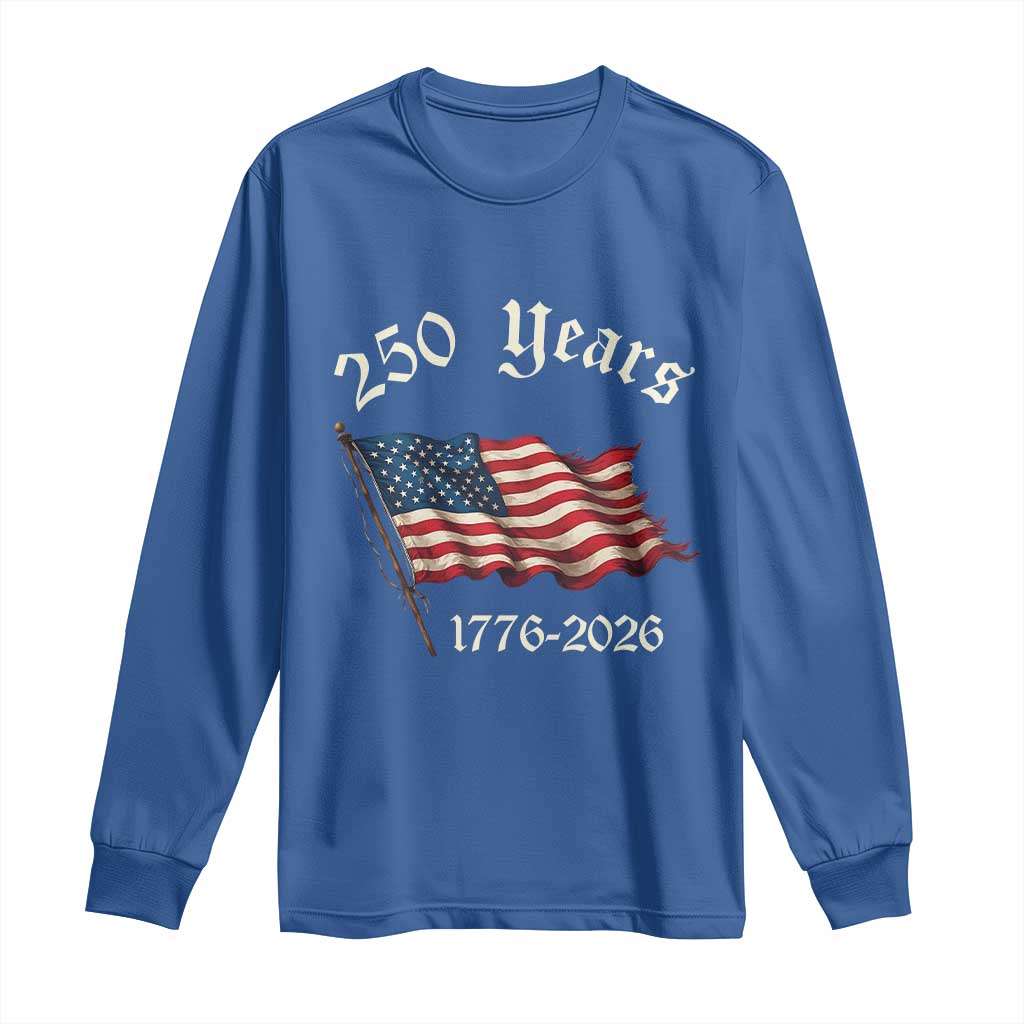 250 Years America Anniversary Long Sleeve Shirt Retro 250th Independence Day Freedom USA Flag - Wonder Print Shop