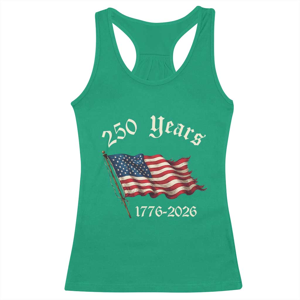 250 Years America Anniversary Racerback Tank Top Retro 250th Independence Day Freedom USA Flag - Wonder Print Shop