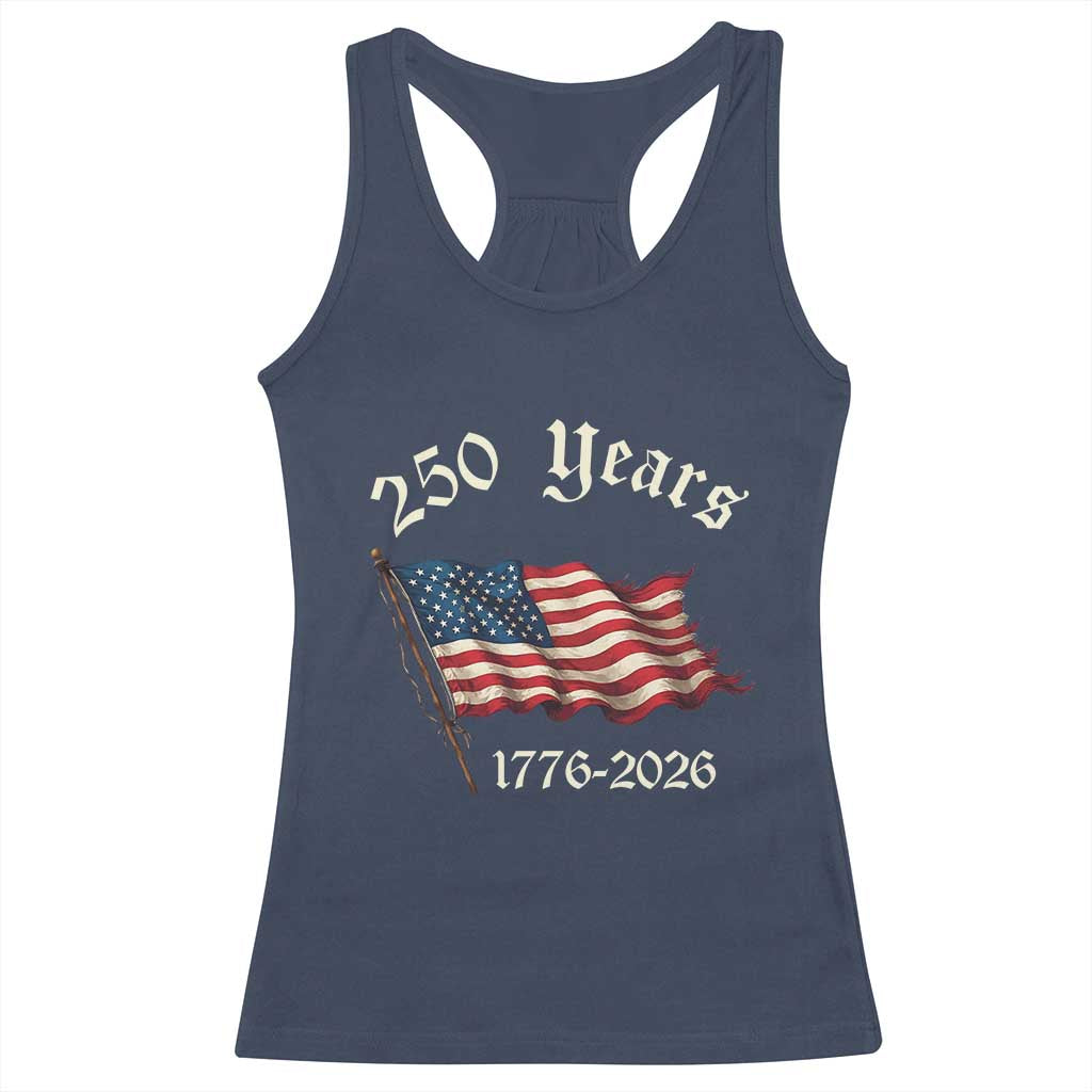 250 Years America Anniversary Racerback Tank Top Retro 250th Independence Day Freedom USA Flag - Wonder Print Shop