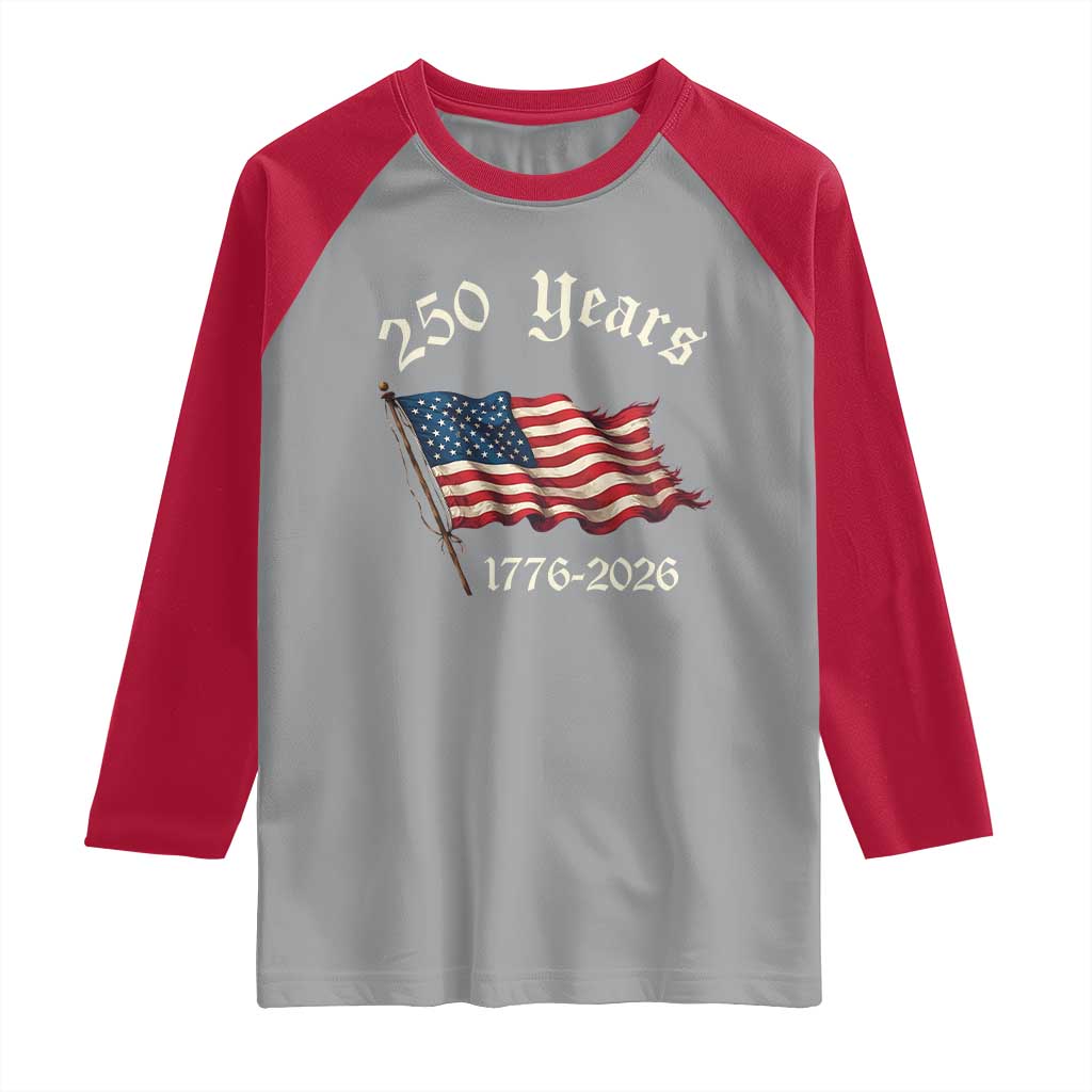 250 Years America Anniversary Raglan Shirt Retro 250th Independence Day Freedom USA Flag - Wonder Print Shop