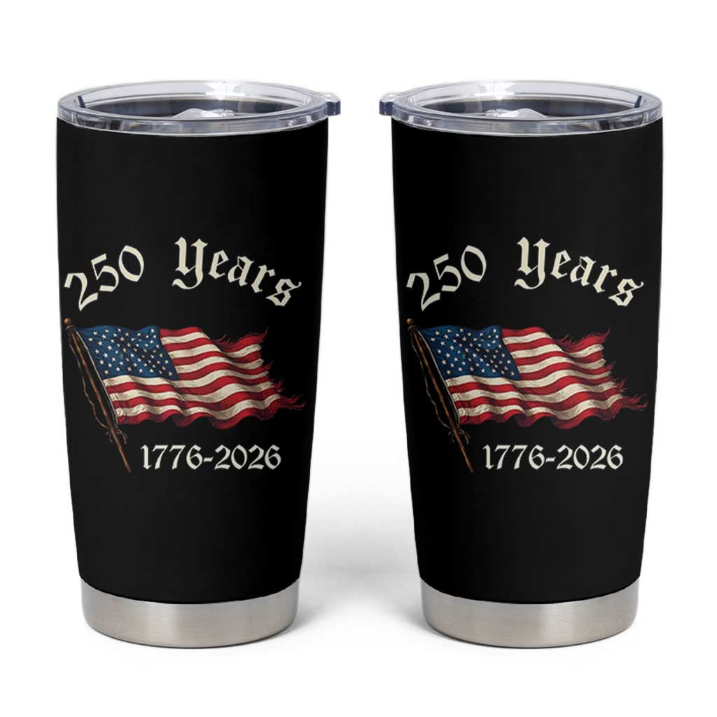 250 Years America Anniversary Tumbler Cup Retro 250th Independence Day Freedom USA Flag - Wonder Print Shop