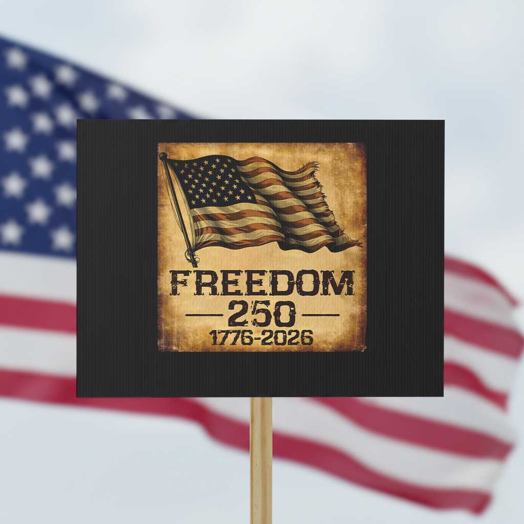 Freedom 250 Years America Protest Sign Retro Vintage 250th Anniversary USA - Wonder Print Shop