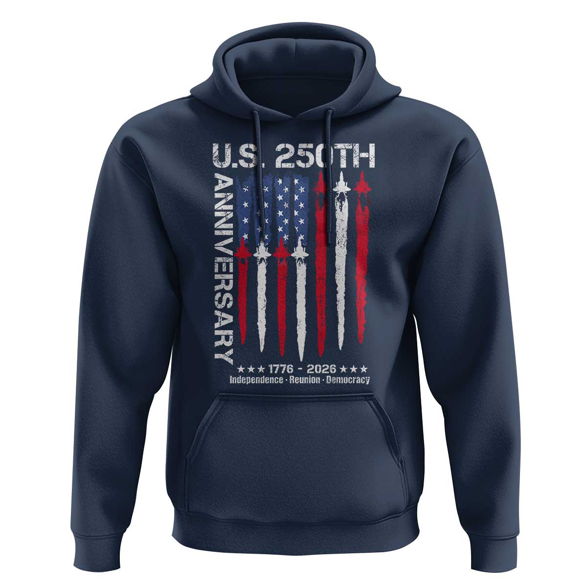 250th American Anniversary Hoodie 250 Years America USA Flag Fighter Jets Patriotic Veterans - Wonder Print Shop