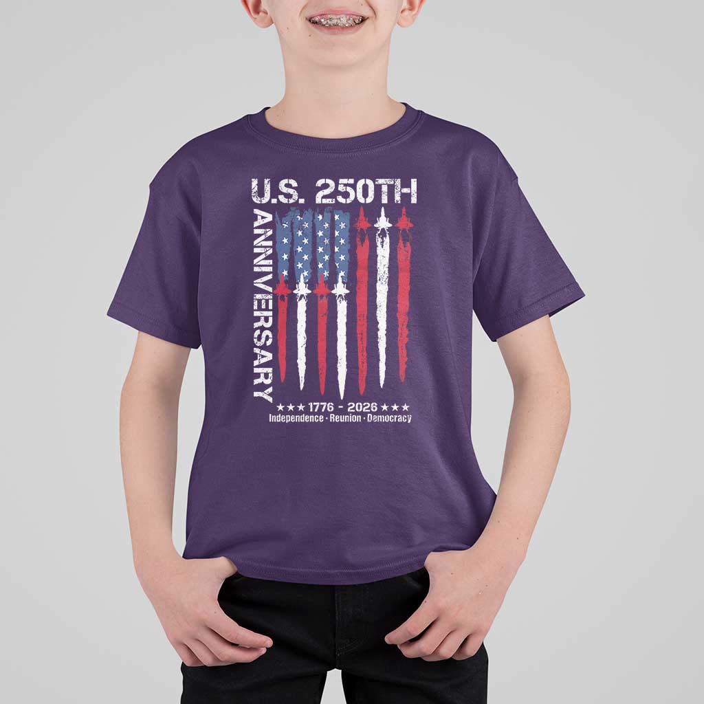 250th American Anniversary T Shirt For Kid 250 Years America USA Flag Fighter Jets Patriotic Veterans - Wonder Print Shop