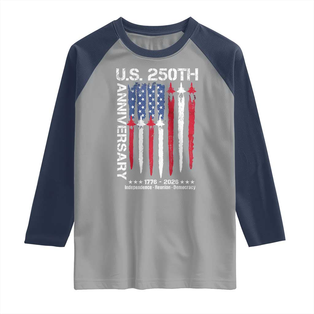 250th American Anniversary Raglan Shirt 250 Years America USA Flag Fighter Jets Patriotic Veterans - Wonder Print Shop