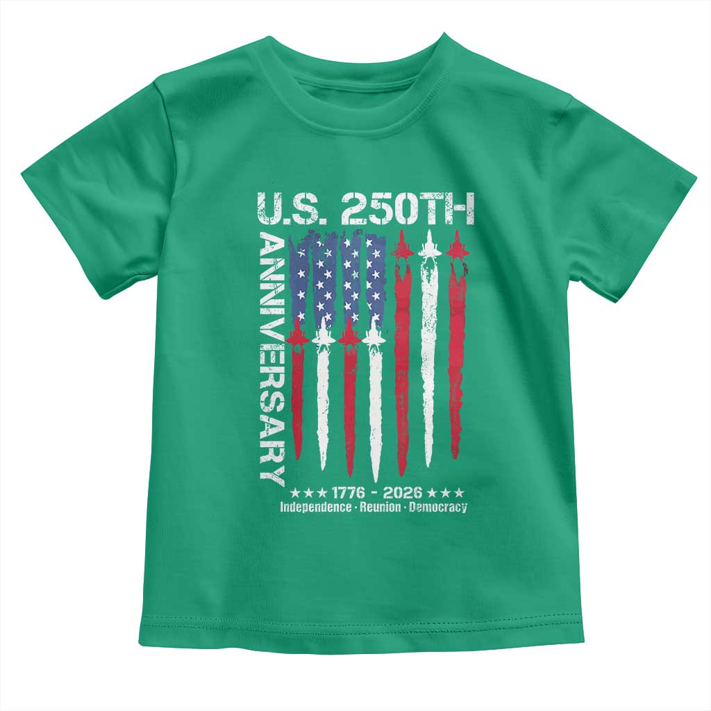 250th American Anniversary Toddler T Shirt 250 Years America USA Flag Fighter Jets Patriotic Veterans - Wonder Print Shop