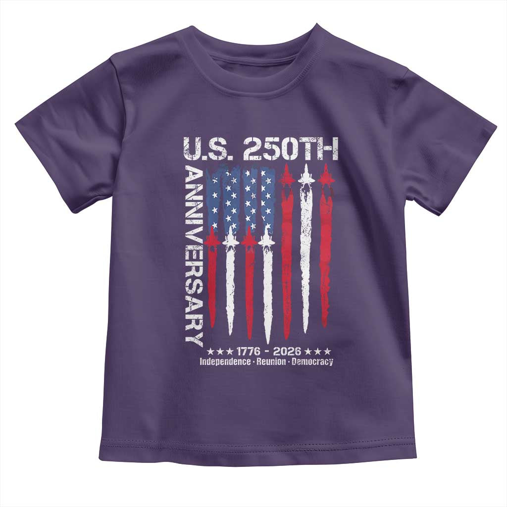250th American Anniversary Toddler T Shirt 250 Years America USA Flag Fighter Jets Patriotic Veterans - Wonder Print Shop
