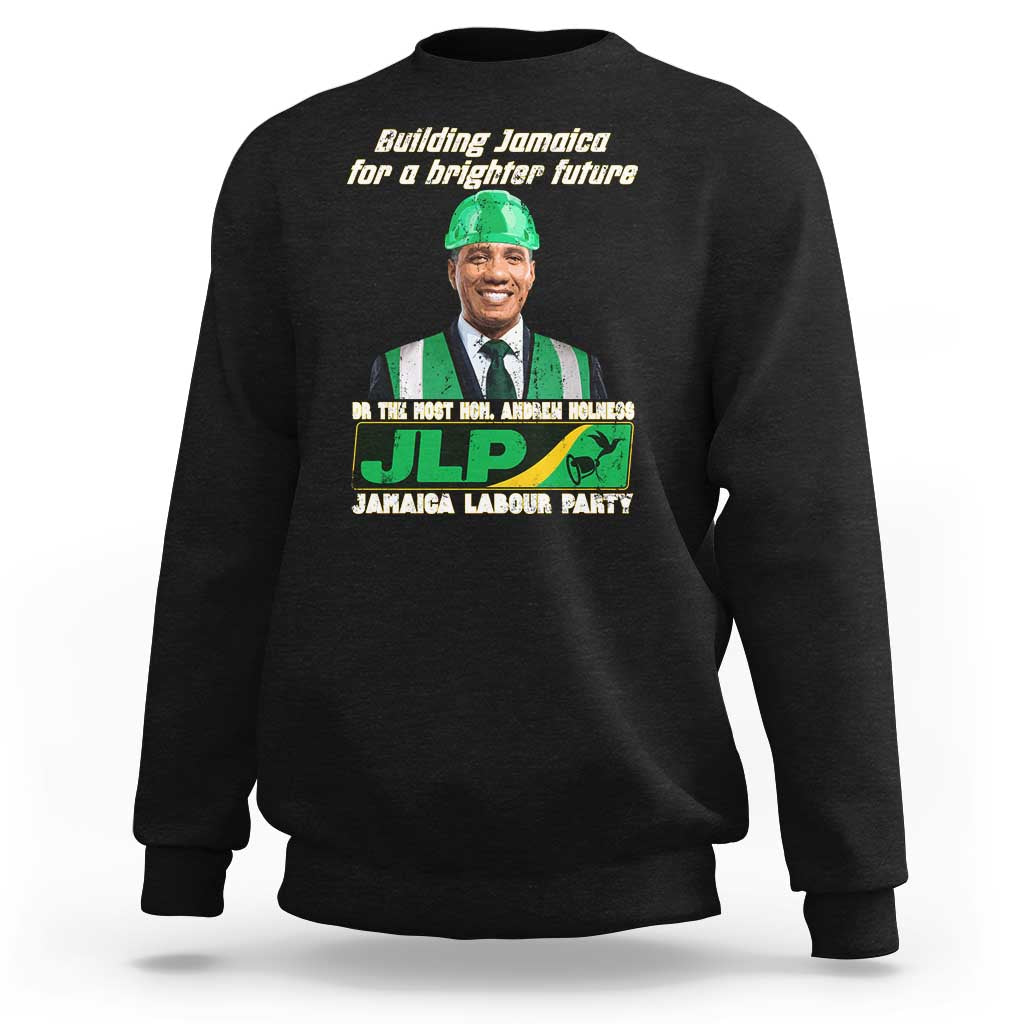 Jamaica Labour Party Sweatshirt Andrew Holness JLP Supporter Gifts - Wonder Print Shop