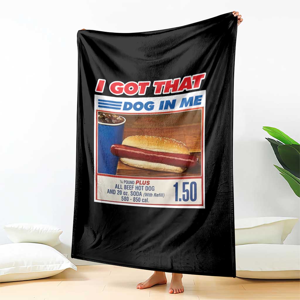 I Got That Dog In Me Throw Blanket Keep 150 Dank Meme Hot Dog Combo - Wonder Print Shop
