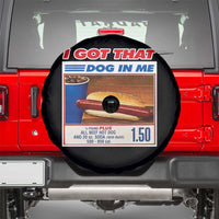 I Got That Dog In Me Spare Tire Cover Keep 150 Dank Meme Hot Dog Combo - Wonder Print Shop
