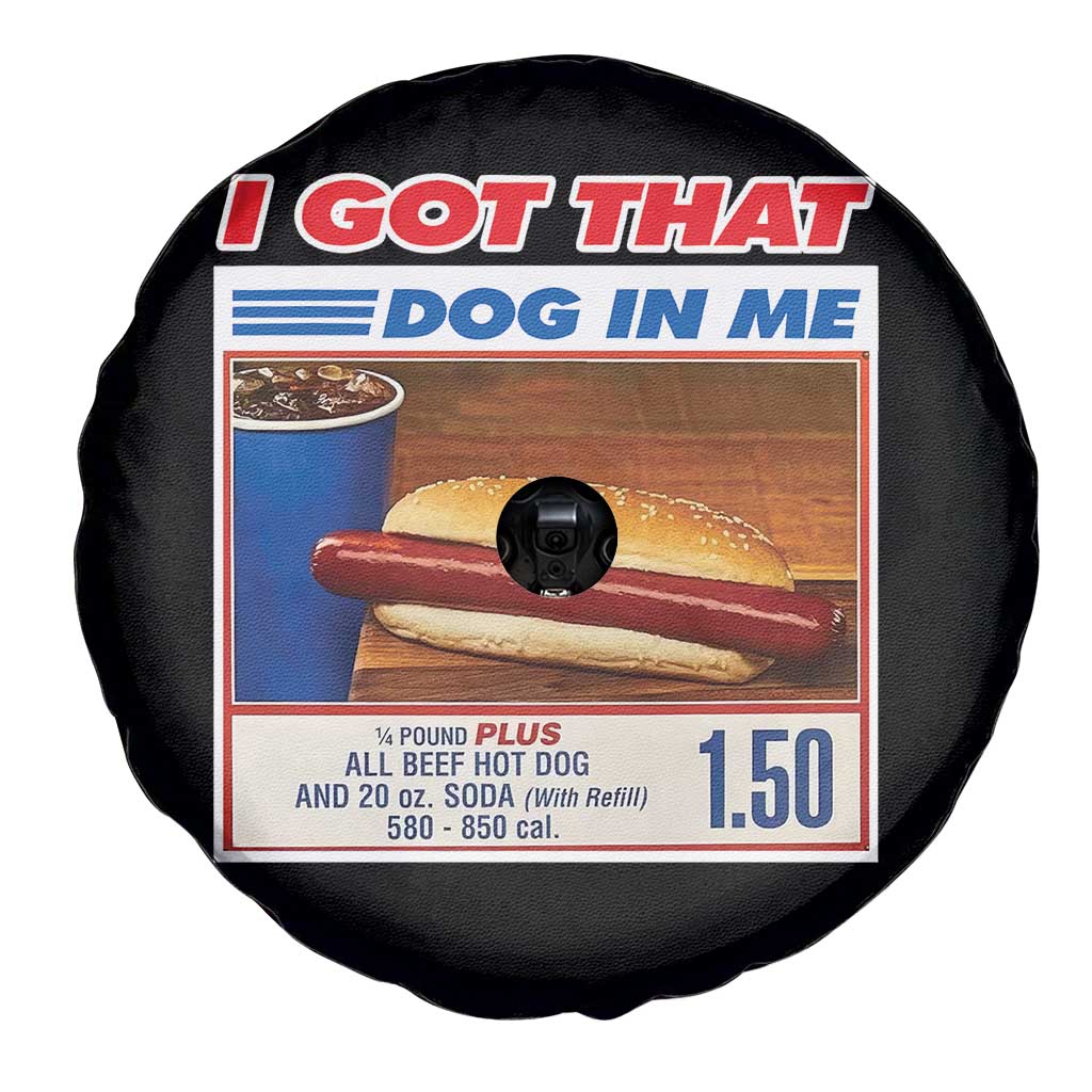 I Got That Dog In Me Spare Tire Cover Keep 150 Dank Meme Hot Dog Combo - Wonder Print Shop