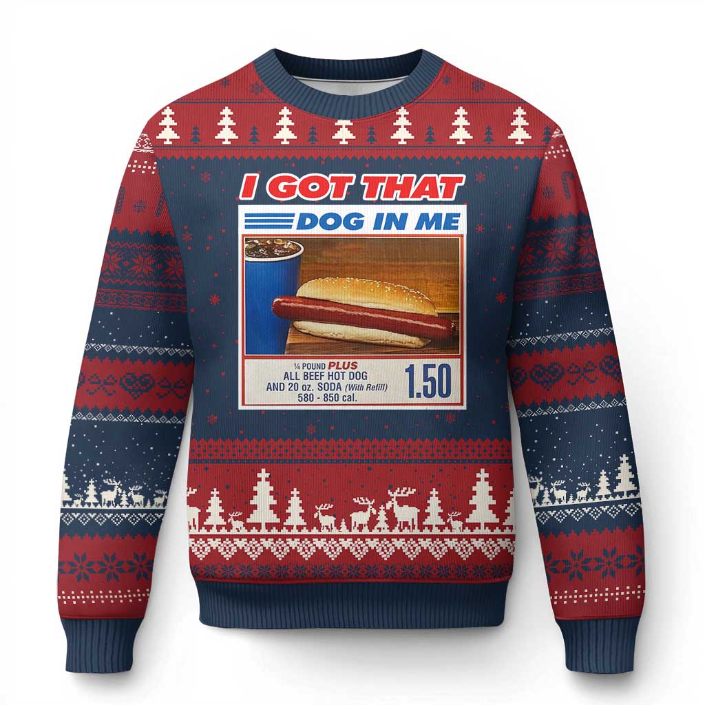 I Got That Dog In Me Ugly Christmas Sweater Keep 150 Dank Meme Hot Dog Combo - Wonder Print Shop